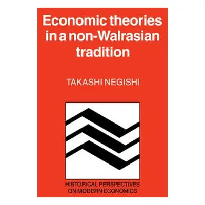 "Econ Theory Non Walrasian Trad" - "" ("Negishi Takashi")