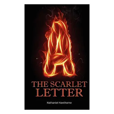 "The Scarlet Letter" - "" ("Hawthorne Nathaniel")