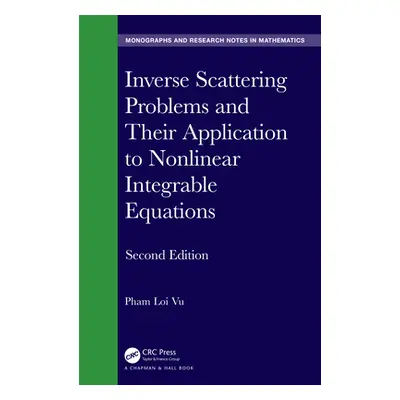 "Inverse Scattering Problems and Their Application to Nonlinear Integrable Equations" - "" ("Vu 