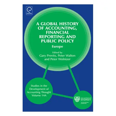 "Global History of Accounting, Financial Reporting and Public Policy: Europe" - "" ("Walton Pete