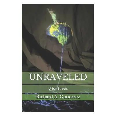 "Unraveled" - "" ("James Emily E.")