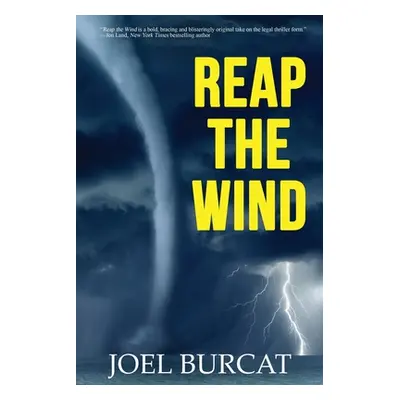 "Reap the Wind" - "" ("Burcat Joel")