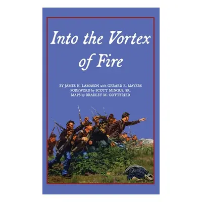 "Into the Vortex of Fire: A Story of Honor, Valor, Courage, Sacrifice, and Remembrance" - "" ("L