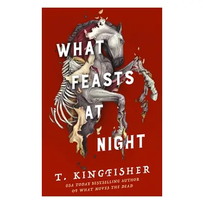 "What Feasts at Night" - "" ("Kingfisher T.")