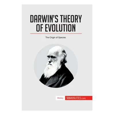 "Darwin's Theory of Evolution: The Origin of Species" - "" ("50minutes")