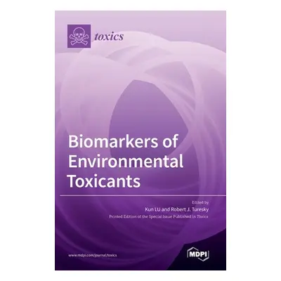 "Biomarkers of Environmental Toxicants" - "" ("Lu Kun")