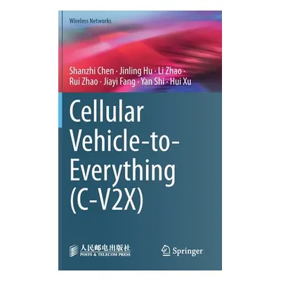 "Cellular Vehicle-To-Everything (C-V2x)" - "" ("Chen Shanzhi")