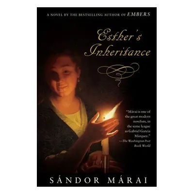 "Esther's Inheritance" - "" ("Marai Sandor")