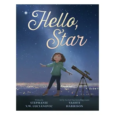 "Hello, Star" - "" ("Lucianovic Stephanie V. W.")