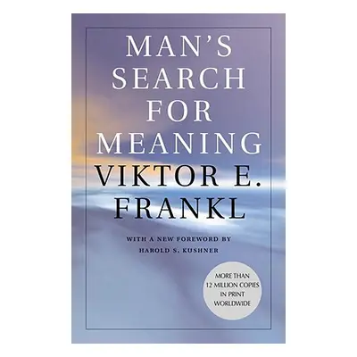 "Man's Search for Meaning" - "" ("Frankl Viktor E.")