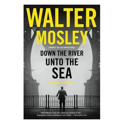 "Down the River Unto the Sea" - "" ("Mosley Walter")