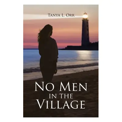 "No Men in the Village" - "" ("Orr Tanya L.")