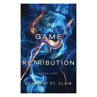 "A Game of Retribution" - "" ("St Clair Scarlett")