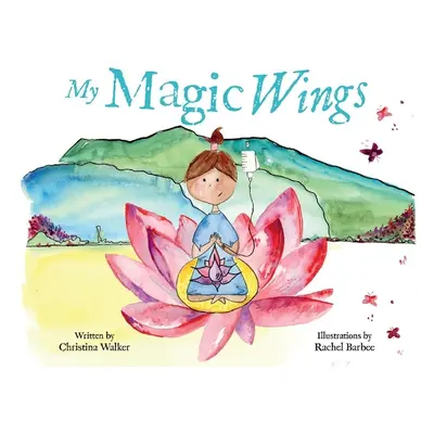 "My Magic Wings" - "" ("Walker Christina")