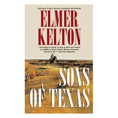 "Sons of Texas" - "" ("Kelton Elmer")