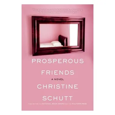 "Prosperous Friends" - "" ("Schutt Christine")