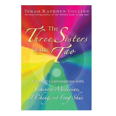 "The Three Sisters of the Tao" - "" ("Collins Terah Kathryn")