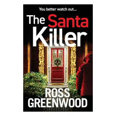 "The Santa Killer" - "" ("Greenwood Ross")