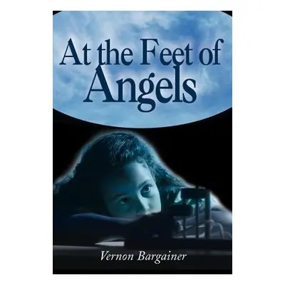 "At the Feet of Angels" - "" ("Bargainer Vernon")