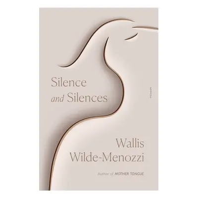 "Silence and Silences" - "" ("Wilde-Menozzi Wallis")