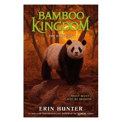 "Bamboo Kingdom #4: The Dark Sun" - "" ("Hunter Erin")