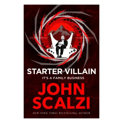 Starter Villain - A turbo-charged tale of supervillains, minions and a hidden volcano lair . . .