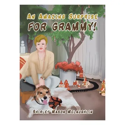 "An Amazing Surprise for Grammy!" - "" ("McLaughlin Shirley Mason")