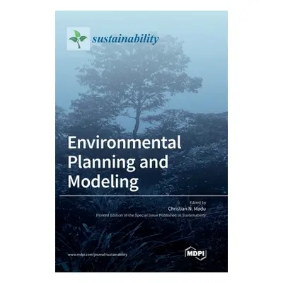 "Environmental Planning and Modeling" - "" ("Madu Christian N.")