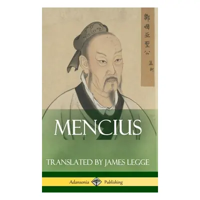 "Mencius (Classics of Chinese Philosophy and Literature) (Hardcover)" - "" ("Mencius")