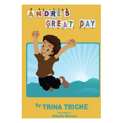 "Andre's Great Day" - "" ("Triche Trina")