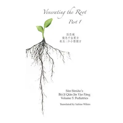 "Venerating The Root: Part 1" - "" ("Wilms Sabine")