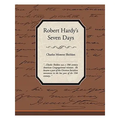 "Robert Hardy's Seven Days" - "" ("Sheldon Charles Monroe")