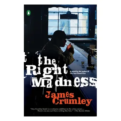 "The Right Madness" - "" ("Crumley James")