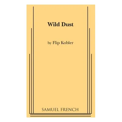 "Wild Dust" - "" ("Kobler Flip")