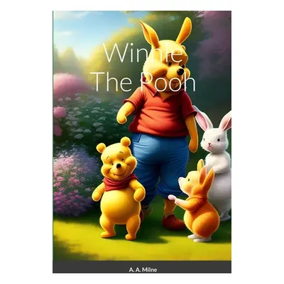 "Winnie The Pooh" - "" ("Milne A. A.")