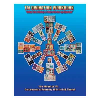 "Tai Divination Workbook: Uniting Tarot" - "" ("N")