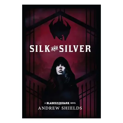 "Silk and Silver" - "" ("Shields Andrew")