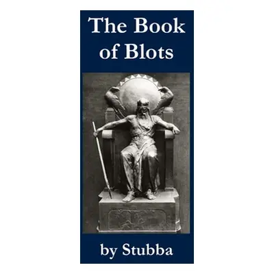 "The Book of Blots" - "" ("Stubba")