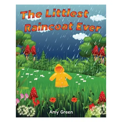 "The Littlest Raincoat Ever!" - "" ("Green Amy")