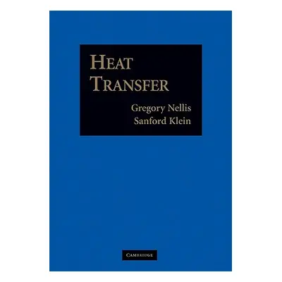 "Heat Transfer" - "" ("Nellis Gregory")