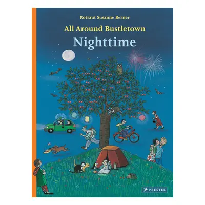 "All Around Bustletown: Nighttime" - "" ("Berner Rotraut Susanne")