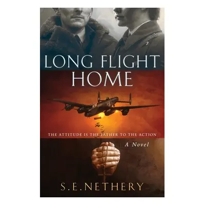 "Long Flight Home" - "" ("Nethery Stephen E.")