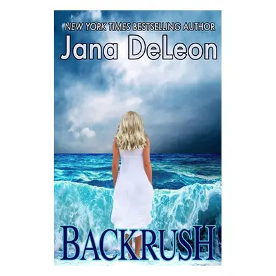 "Backrush" - "" ("DeLeon Jana")