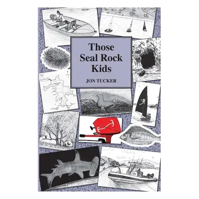 "Those Seal Rock Kids" - "" ("Tucker Jon")