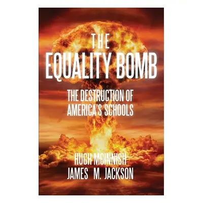 "The Equality Bomb" - "" ("McInnish Hugh")