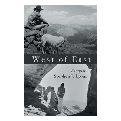 "West of East" - "" ("Lyons Stephen J.")