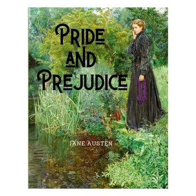 "Pride and Prejudice" - "" ("Jane Austen")