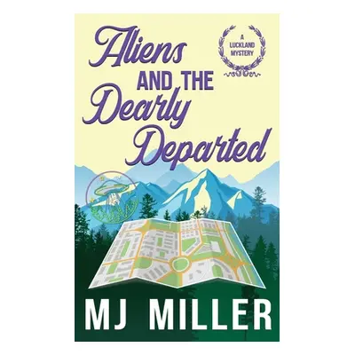 "Aliens and the Dearly Departed" - "" ("Miller Mj")