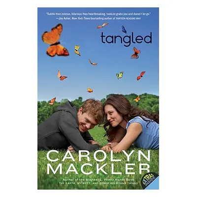 "Tangled" - "" ("Mackler Carolyn")