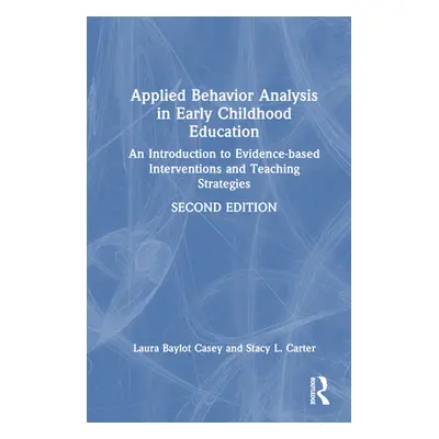 "Applied Behavior Analysis in Early Childhood Education: An Introduction to Evidence-based Inter